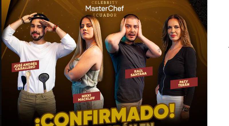 Participantes confirmados de MasterChef Ecuador Celebrity