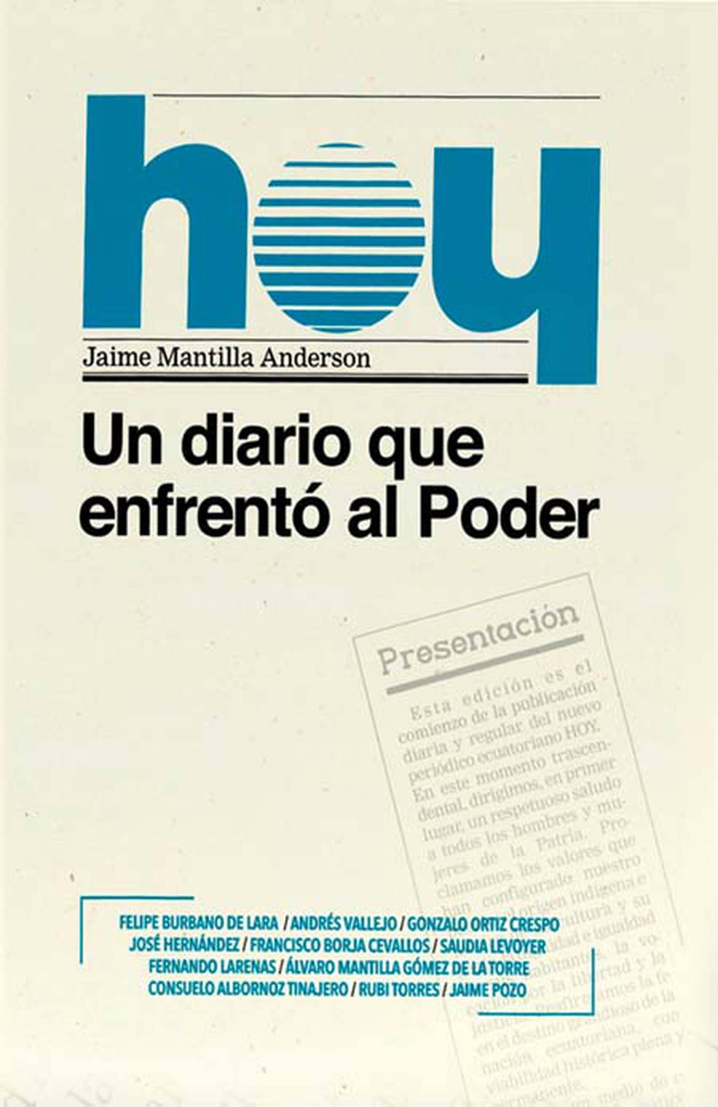‘HOY, un diario que enfrentó al poder’ se vende en Mr. Books, Librimundo, Librería Española , The Owl e la U. San Francisco