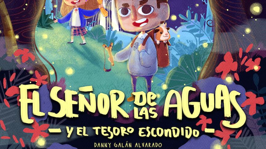 Danny Galán lanza su libro infantil ‘El Señor de las Aguas y el Tesoro Escondido’