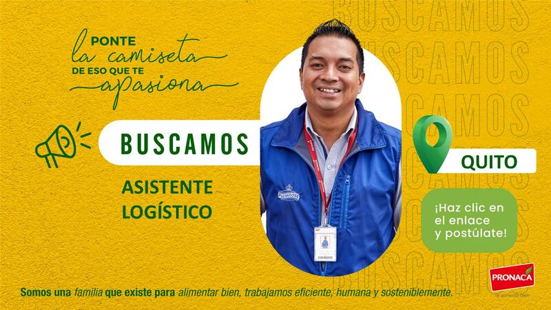 Vacantes en Quito, en Pronaca