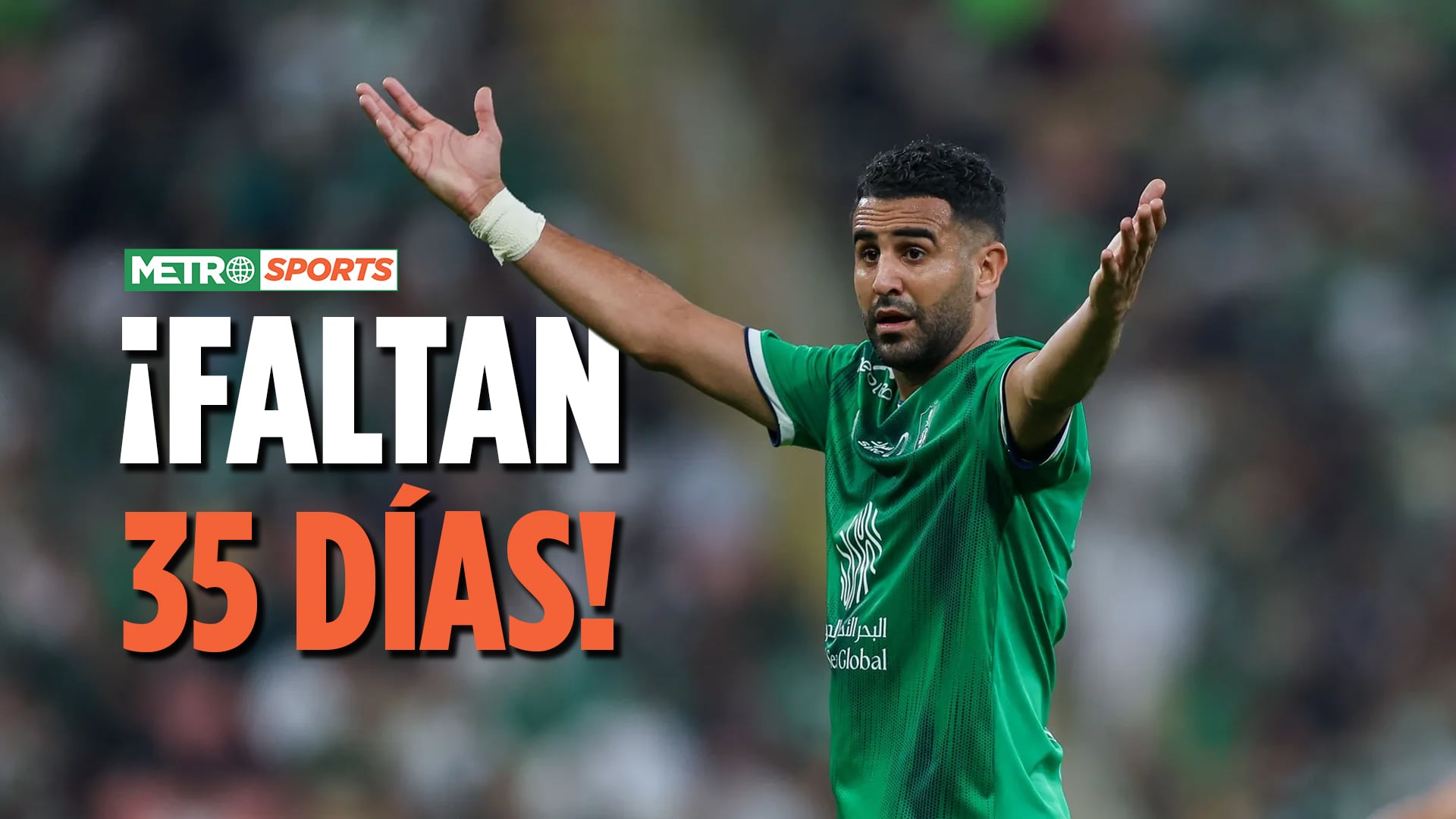 ¡FALTAN 35 DÍAS! Riyad Mahrez, la “zurda de seda” que quiere escribir su último gran capítulo en el Mundial 2026