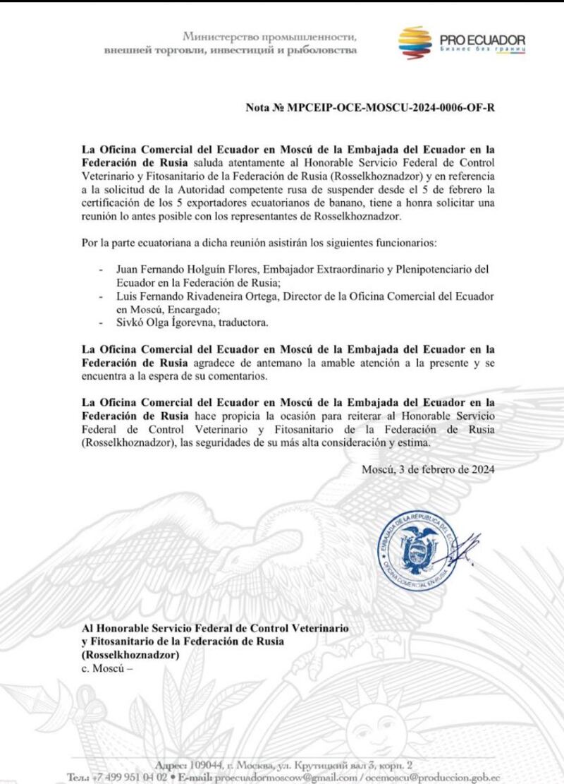 La oficina Comercial del Ecuador en Moscú solicita una reunión para dialogar sobre el tema.