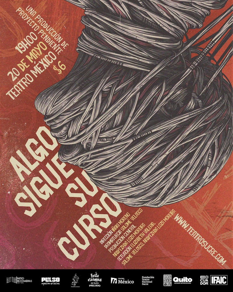 "Algo sigue su curso" será presentada este 20 de mayo en el teatro México