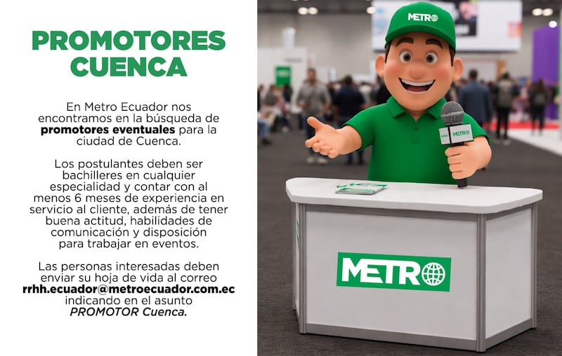 Metro Ecuador busca promotores en Cuenca