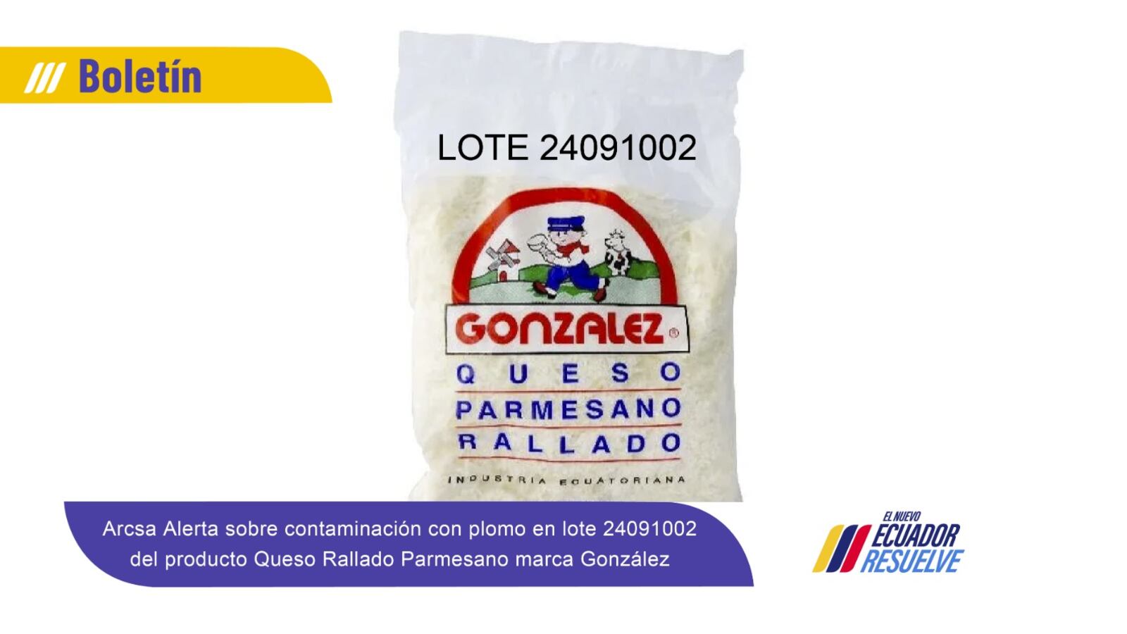 Arcsa alerta sobre contaminación con plomo en lote de queso parmesano
