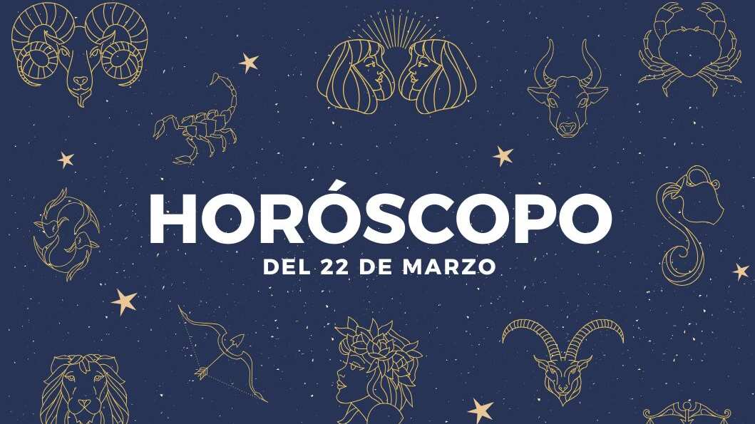 Horóscopo del 22 de marzo