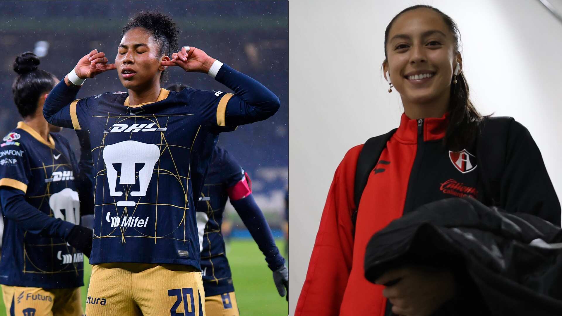 Nayely Bolaños con Pumas y Karen Flores con Atlas