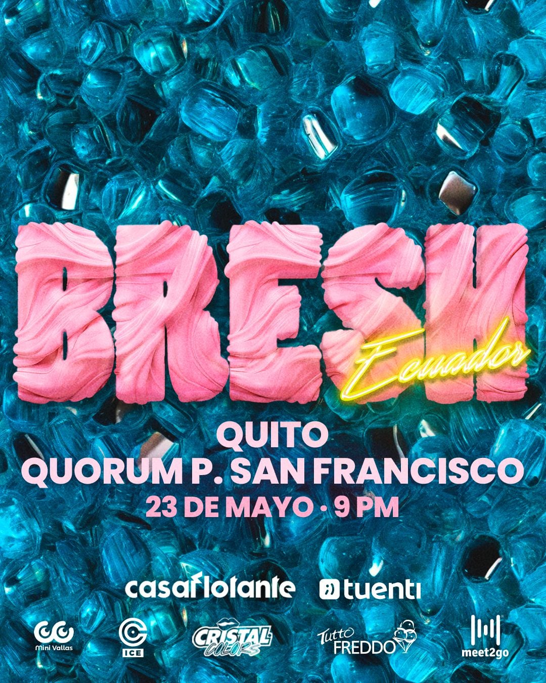 ¡La Fiesta Bresh llega a Cumbayá este 23 de mayo! Una noche de espectáculo y sorpresas
