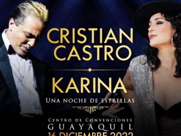 Cristian Castro y Karina ofrecerán en Guayaquil una velada de lujo